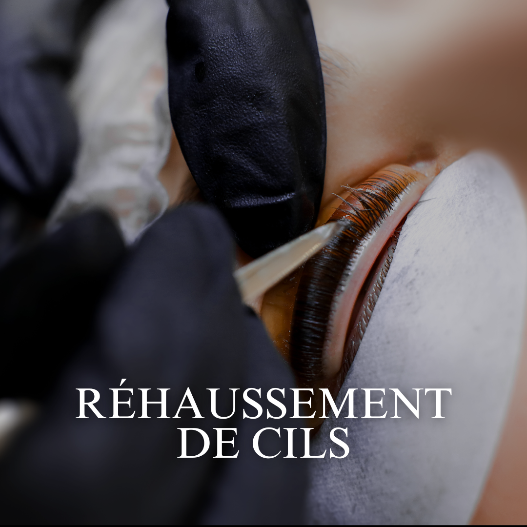 REHAUSSEMENT DE CILS